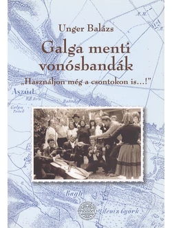 Galga menti vonósbandák