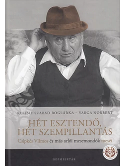 Hét esztendő, hét szempillantás