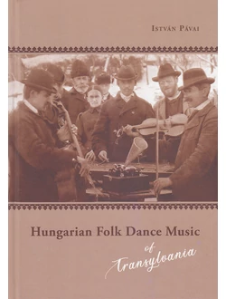Hungarian Folk Dance Music of Transylvania