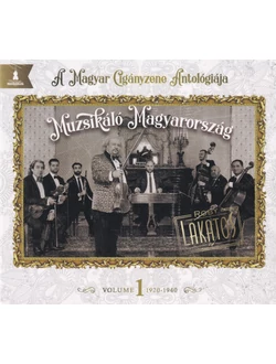A Magyar Cigányzene Antológiája I. 1920–1940 (CD)