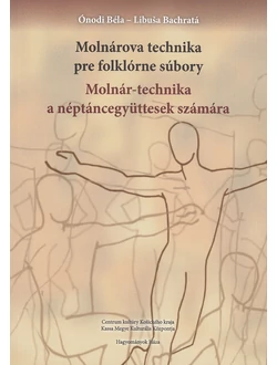 Molnár-technika a néptáncegyüttesek számára