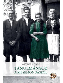 Tanulmányok a mesemondásról