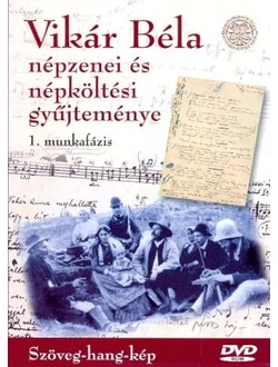 Vikár Béla népzenei és népköltési gyűjteménye (DVD-ROM)
