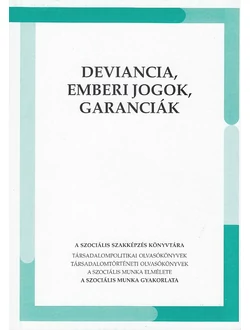 Deviancia, emberi jogok, garanciák