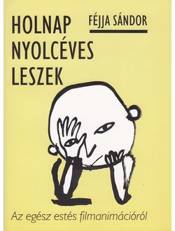 Holnap nyolcéves leszek
