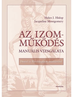 Az izomműködés manuális vizsgálata
