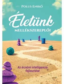 Életünk mellékszereplői