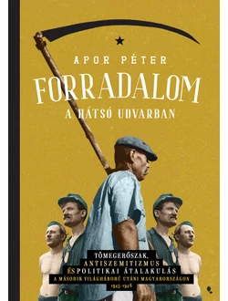 Forradalom a hátsó udvarban