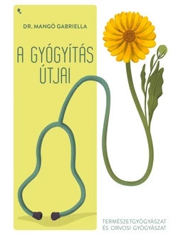 A gyógyítás útjai