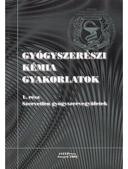 Gyógyszerészi kémia gyakorlatok 1.
