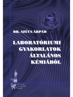 Laboratóriumi gyakorlatok általános kémiából