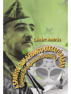 A spanyol film a Franco-diktatúrában
