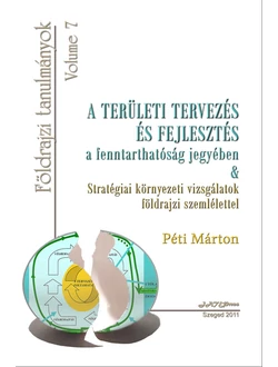 A területi tervezés és fejlesztés a fenntarthatóság jegyében