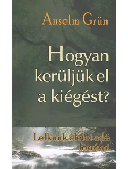 Hogyan kerüljük el a kiégést?