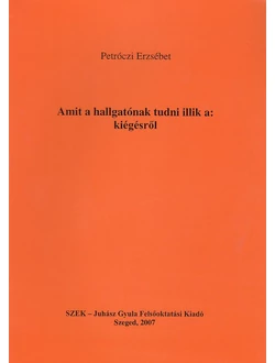 Amit a hallgatónak tudni illik a: kiégésről