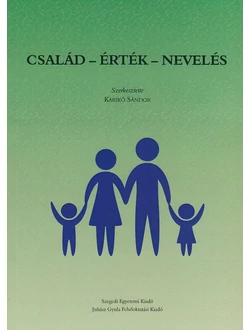 Család - érték - nevelés