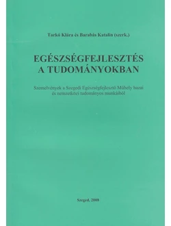 Egészségfejlesztés a tudományokban