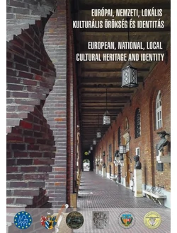 Európai, nemzeti, lokális kulturális örökség és identitás