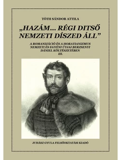 „Hazám… régi ditső nemzeti díszed áll”