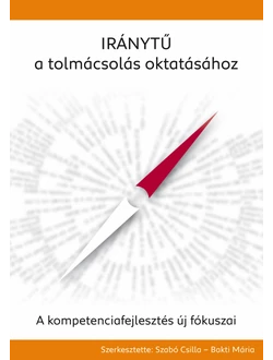 Iránytű a tolmácsolás oktatásához