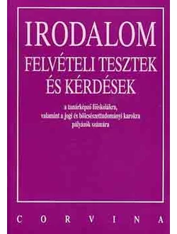 Irodalom felvételi tesztek és kérdések
