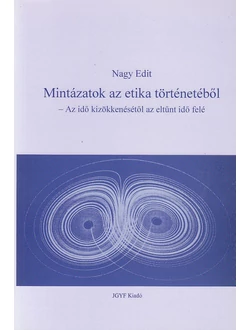 Mintázatok az etika történetéből