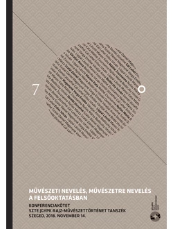 Művészeti nevelés, művészetre nevelés a felsőoktatásban
