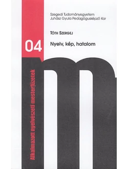 Nyelv, kép, hatalom