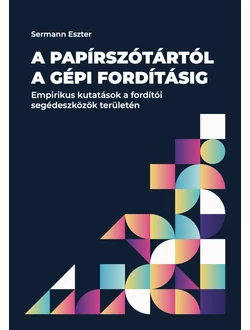 A papírszótártól a gépi fordításig