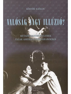 Valóság vagy illúzió?