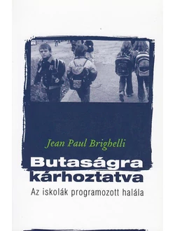 Butaságra kárhoztatva