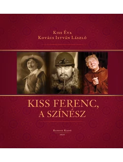 Kiss Ferenc, a színész