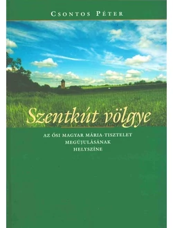 Szentkút völgye