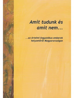 Amit tudunk és amit nem...