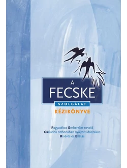 A FECSKE Szolgálat kézikönyve