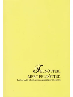 Felnőttek, mert felnőttek