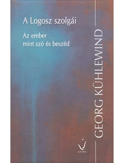 A Logosz szolgái