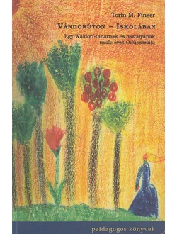 Vándorúton - iskolában