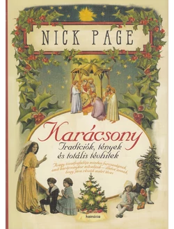 Karácsony. Tradíciók, tények és totális tévhitek