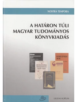 A határon túli magyar tudományos könyvkiadás