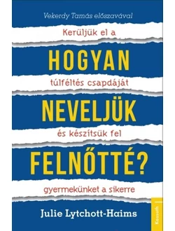 Hogyan neveljük felnőtté?