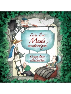 Mesés mesterségek (hangoskönyv)