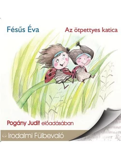 Az ötpettyes katica (hangoskönyv)