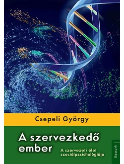 A szervezkedő ember