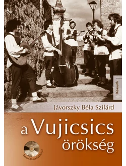 A Vujicsics örökség