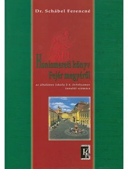 Honismereti könyv Fejér megyéről