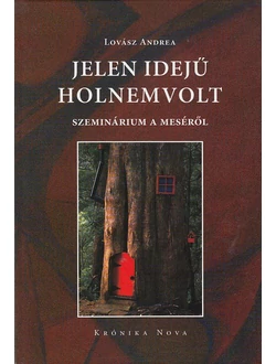 Jelen idejű holnemvolt