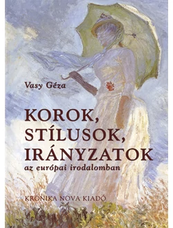Korok, stílusok, irányzatok