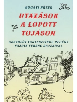 Utazások a lopott tojáson