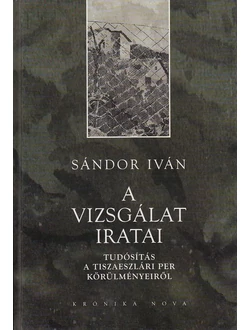 A vizsgálat iratai